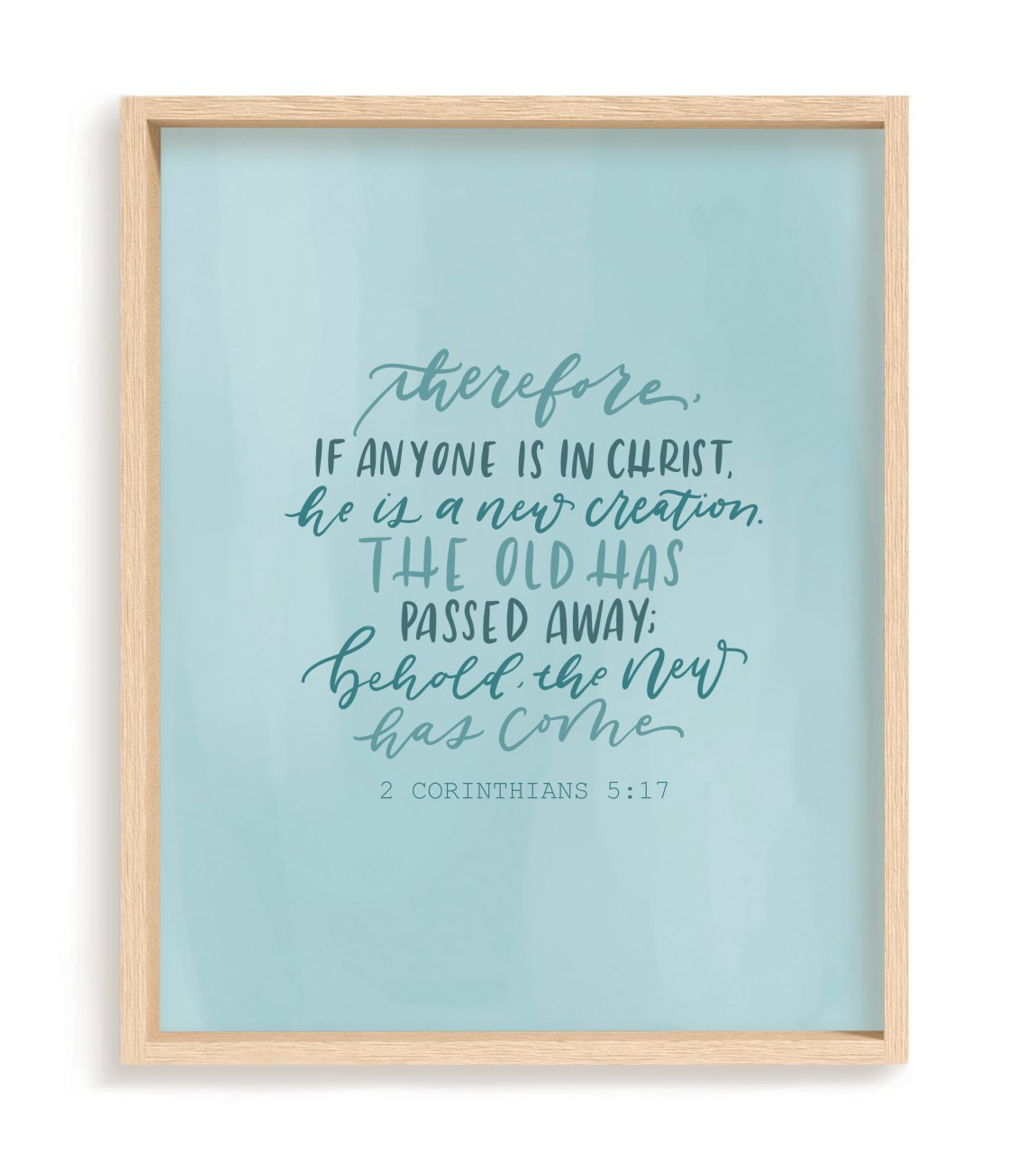 2 Corinthians 5:17 - Loveall Design Co.