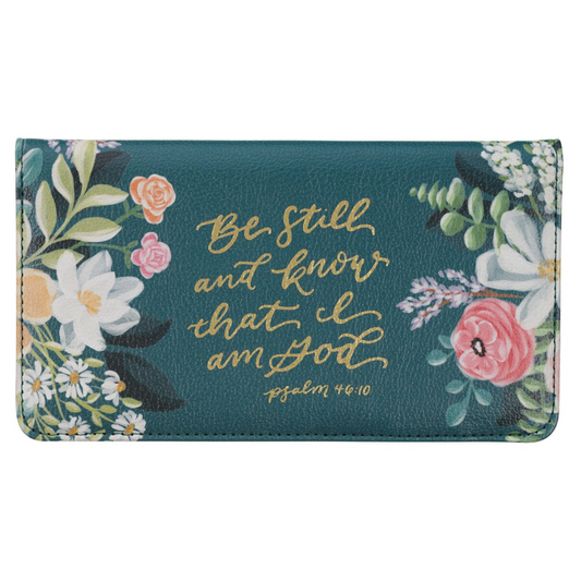 Be Still Teal Floral Faux Leather Checkbook Wallet - Psalm 46:10