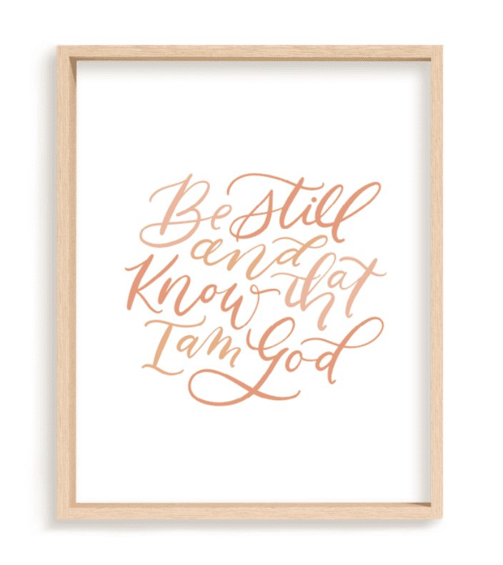 Be Still And Know - Loveall Design Co.