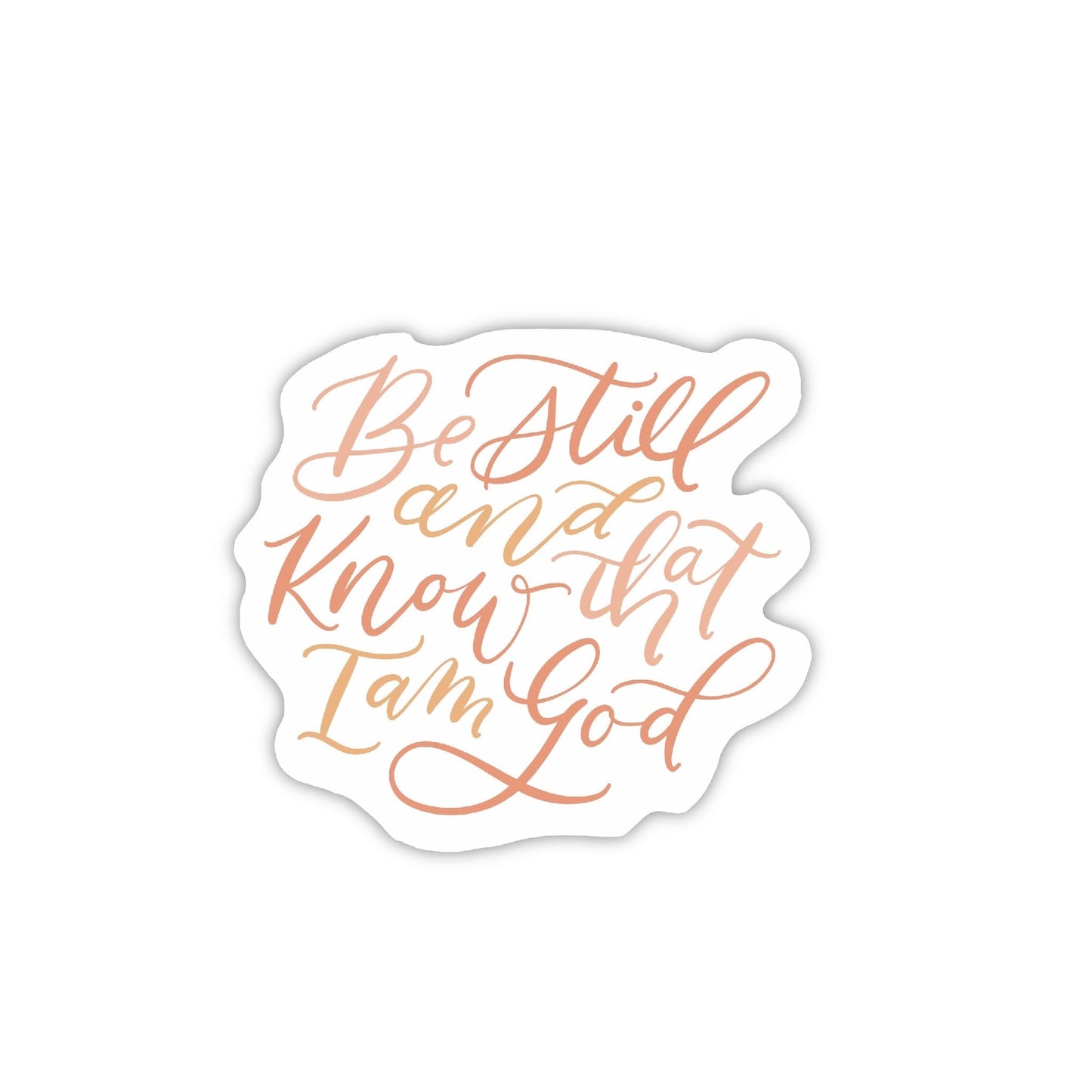 Be Still Sticker - Loveall Design Co.