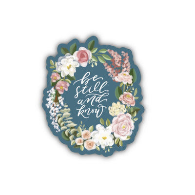 Be Still Sticker - Loveall Design Co.