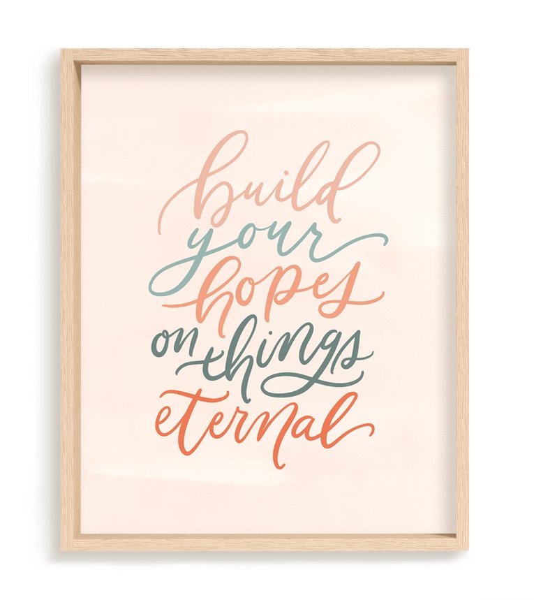 Build Your Hopes - Loveall Design Co.