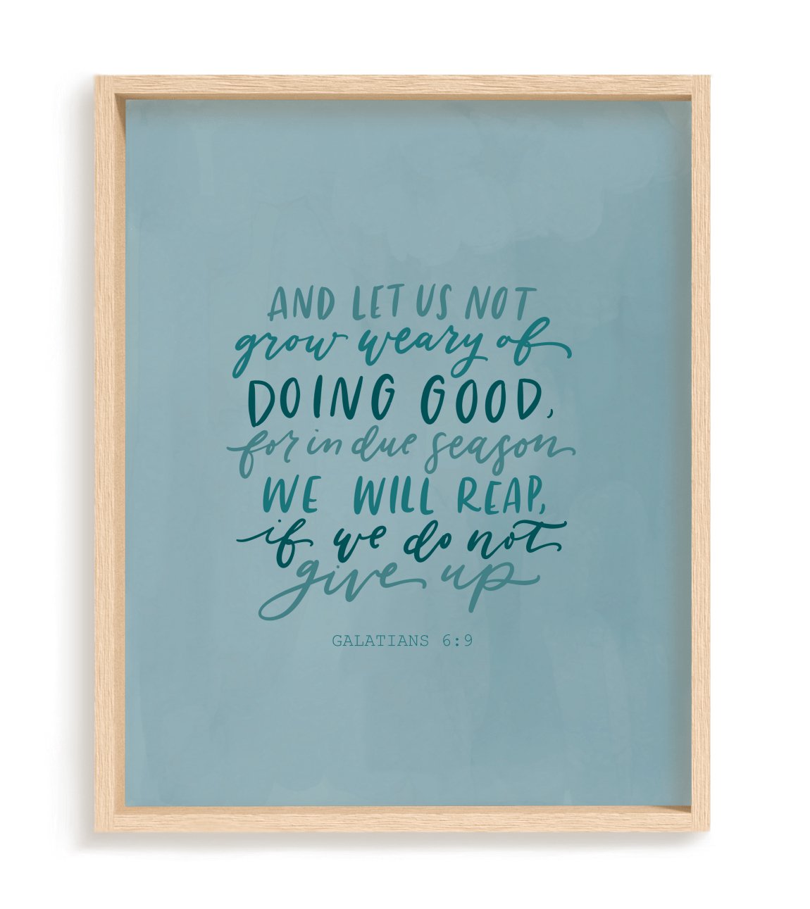 Galatians 6:9 - Loveall Design Co.