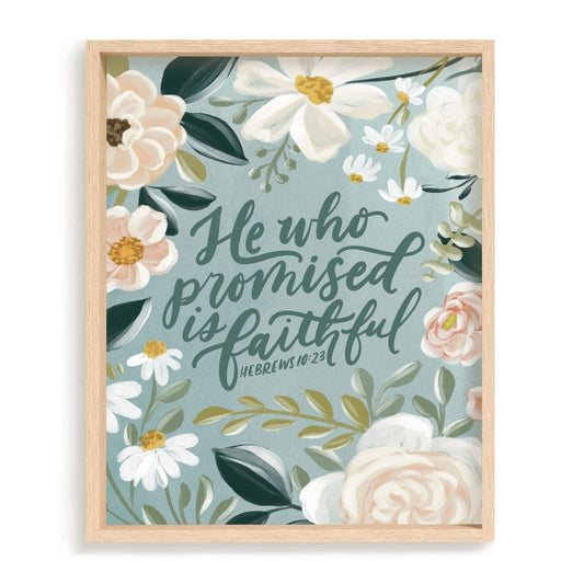 He Who Promised Is Faithful - Loveall Design Co.