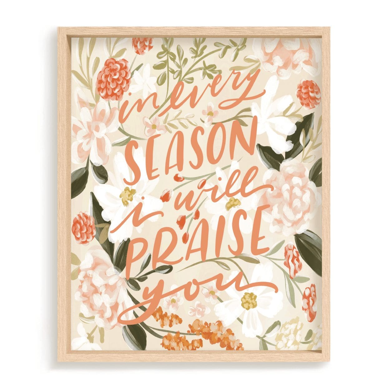 In Every Season I will Praise You - Loveall Design Co.