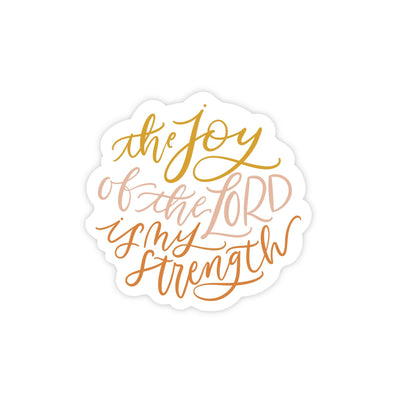 Joy of the Lord Sticker - Loveall Design Co.