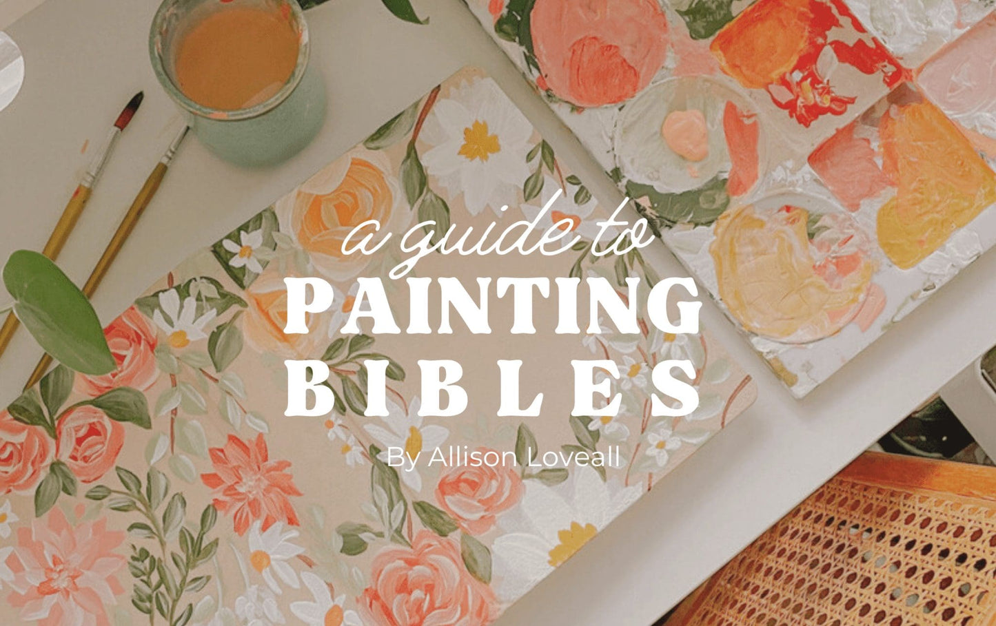 Pro Level: A Guide To Painting Bibles - Loveall Design Co.