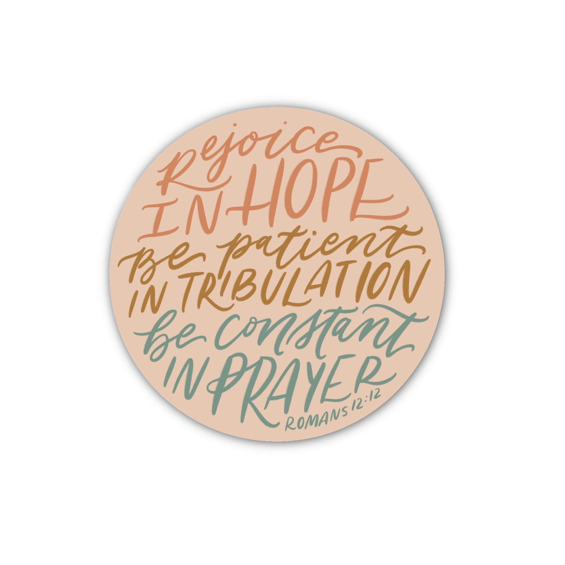 Romans 12:12 Sticker - Loveall Design Co.