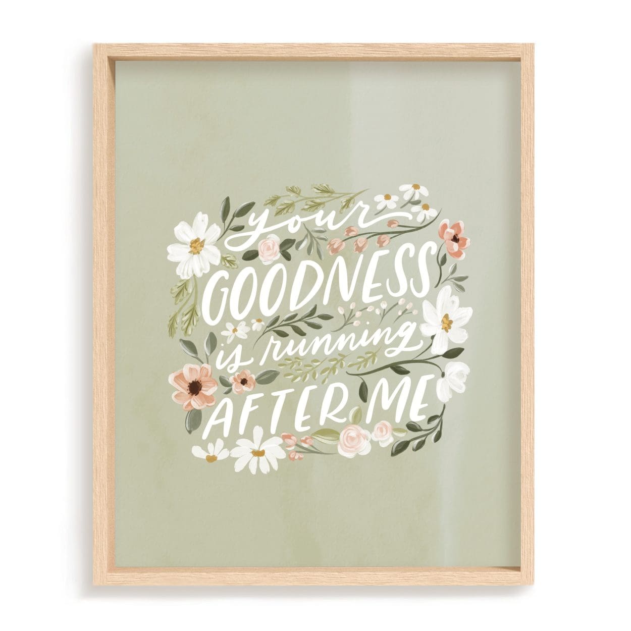 Your Goodness Is Running After Me - Loveall Design Co.